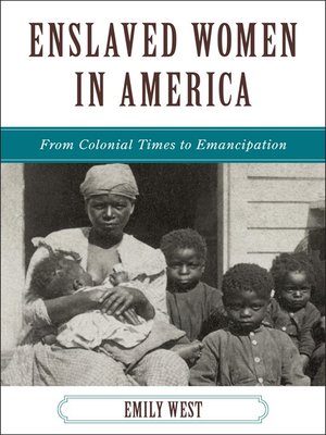 cover image of Enslaved Women in America